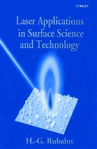Rubahn, H. G. Rubahn, H-G Rubahn, Horst-Gunter Rubahn, Horst-Günter Rubahn, Horst-Gunter (Max-Planck Institute for Str Rubahn... - Laser Applications in Surface Science and Technology