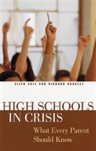 Ellen Hall, Ellen/ Handley Hall, Hall Ellen, Richard Handley, Handley Richard - High Schools in Crisis