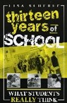 Lisa Scherff, Scherff Lisa - Thirteen Years of School