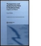 Garry Rodan - Transparency and Authoritarian Rule in Southeast Asia