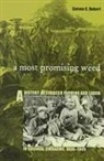 Steven C. Rubert - A Most Promising Weed