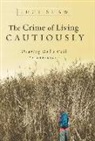 Luci Shaw - The Crime Of Living Cautiously