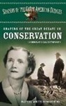 Rachel White Scheuering, Rachel White, Rachel W. White - Shapers Of The Great Debate On Conservation