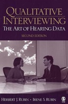 Herbert J. Rubin, Irene Rubin, Irene S. Rubin - Qualitative Interviewing