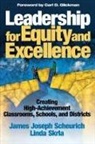 James Joseph Scheurich, Linda Skrla, Linda E. Skrla - Leadership for Equity and Excellence