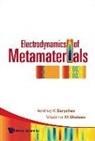 Sarychev Andrey K, Andrey K. Sarychev, Audrey K. Sarychev, Vladimir M. Shalaev - Electrodynamics of Metamaterials