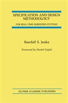 Randall S Janka, Randall S. Janka - Specification and Design Methodology for Real-Time Embedded Systems