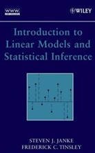 Janke, SJ Janke, Steven J. Janke, Steven J. Tinsley Janke, Janke Steven J., Tinsley... - Introduction to Linear Models and Statistical Inference