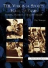 Clay Shampoe - The Virginia Sports Hall of Fame: Honoring Champions of the Commonwealth