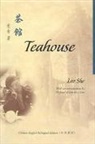 She Lao, She/ Howard-Gibbon Lao, Lao She - Teahouse