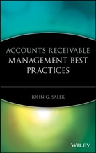 Salek, John Salek, John G Salek, John G. Salek, SALEK JOHN - Accounts Receivable Management Best Practices