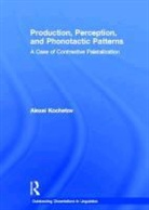 A. Kochetov, Alexei Kochetov, Alexi Kochetov - Production, Perception and Emergent Phonotactic Patterns