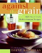 Diane Kochilas, Kochilas Diane - Against the Grain