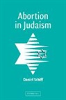 Daniel Schiff, Daniel (Jewish Education Institute Schiff, Daniel Dr Schiff, Schiff Daniel - Abortion in Judaism