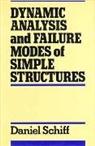 D Schiff, Daniel Schiff, Daniel (Assurance Technology Corp. Schiff, Daniel Dr Schiff - Dynamic Analysis and Failure Modes of Simple Structures