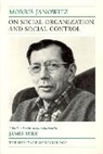 James Burk, Morris Janowitz, James Burk - On Social Organization and Social Control