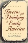 Sharon V. Salinger, Sharon V. (256 Admin) Salinger - Taverns and Drinking in Early America