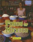 Barbara Sheen - Foods Of Mexico