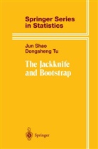 Ju Shao, Jun Shao, Dongsheng Tu - The Jackknife and Bootstrap