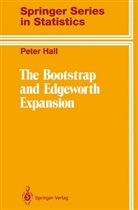 Donald Hall, Peter Hall, Peter G. Hall - The Bootstrap and Edgeworth Expansion