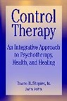 Astin, John A. Astin, Shapiro, Dean H. Shapiro, Deane H. Shapiro, Deane H. Astin Shapiro... - Control Based Approach to Psychotherapy, Health and Healing