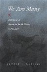 Edward Shapiro, Edward S Shapiro, Edward S. Shapiro - We Are Many
