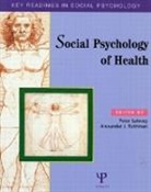 Peter Salovey, Alexander J. Rothman, Peter Salovey, Peter (Yale University Salovey, Peter Rothman Salovey, Alexander J. Rothman... - Social Psychology of Health
