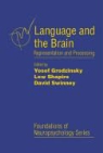 Lewis P. Shapiro, Yosef Grodzinsky, Yosef (Tel Aviv University Grodzinsky, Lewis P. Shapiro, Lewis P. (San Diego State University Shapiro, David Swinney... - Language and the Brain