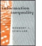 Herbert Schiller, Herbert I. Schiller - Information Inequality