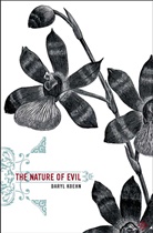 D Koehn, D. Koehn, Daryl Koehn - Nature of Evil