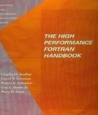 etc., Guy Lewis Steele Jr., Charles H. Koebel, Charles H. Koelbel, David Loveman, David B. (Senior Program Manager Loveman... - The High Performance Fortran Handbook