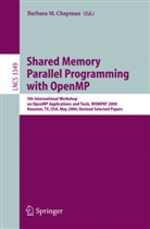 Barbara M. Chapman, Barbar M Chapman, Barbara M Chapman - Shared Memory Parallel Programming with Open MP