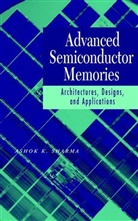 Sharma, AK Sharma, Ashok K. Sharma, Ashok K. (Nasa) Sharma, MD Facp Facc Sharma, SHARMA ASHOK K... - Advanced Semiconductor Memories