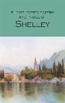 P. Shelley, Percy Bysshe Shelley - Selected poetry and prose of