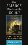 Rebecca Bryant, Rebecca Bryant Bryant, Kevin Sharpe, Kevin Bryant Sharpe - Has Science Displaced the Soul?