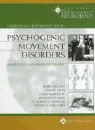 Stanley Fahn, Mark Hallett, Joseph Jankovic - Psychogenic Movement Disorders