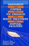 Thomas R Card, Thomas R. Card, Card Thomas R., Charles E Schmidt, Charles E. Schmidt, Charles E. Jr. Schmidt... - Assessment and Control of Voc Emissions From Waste Treatment and
