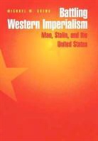 Michael Sheng, Michael M. Sheng, Sheng Michael - Battling Western Imperialism