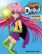 Chris Hart, Christopher Hart - Kids Draw Manga Shoujo