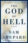 Sam Shepard - The God of Hell