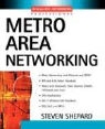 Steven Shepard - Metro Area Networking