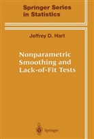 Jeffrey Hart, Jeffrey D. Hart - Nonparametric Smoothing and Lack-of-Fit Tests