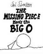 Shel Silverstein, Silverstein Shel, Shel Silverstein - Missing Piece Meets the Big O
