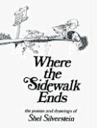 Sg Silverstein, Shel Silverstein, Shel Silverstein - Where the Sidewalk Ends