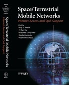 Paolo Conforto, Y. Fun Hu, Giacinto Losquadro, Giancinto Losquadro, Ray E. Sheriff, Ray E. (University of Bradford Sheriff... - Space/terrestrial Mobile Networks