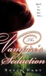 Raven Hart - The Vampire's Seduction
