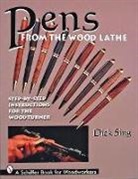 Dick Sing, SING DICK - Pens From the Wood Lathe