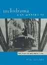 Ben Singer, Singer Ben - Melodrama and Modernity