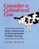John Harte - Consider a Cylindrical Cow