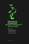 N. Singh, N. (Commonwealth Institute for Child and Fa Singh, N. Pang Singh, Tatla Dar Singh, SINGH N PANG DEE SINGH A, Dee Pang... - International Perspectives on Child and Adolescent Mental Health